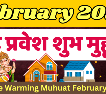 Griha Pravesh Muhurat Date Februrary 2025